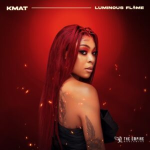 EP: Kmat Luminous Flame Ep Zip Download Fakaza