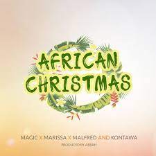 Kontawa ft Malfred Tz, Magic Tz & Marissa – African Christmas Mp3 Download Fakaza