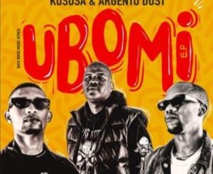 EP: Kususa & Argento Dust – Ubomi Ep Zip Download Fakaza