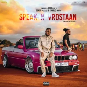 ALBUM: Kwesta & Kabza De Small – Speak N Vrostaan (Cover Artwork + Tracklist) Album Download Fakaza