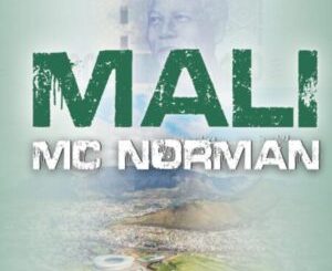MC Norman – Mali Mp3 Download Fakaza