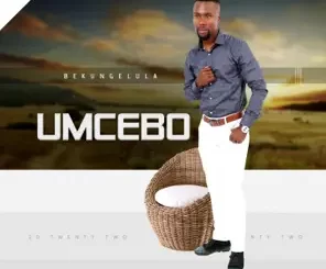 ALBUM:Mcebo mcwango – BekungelulaAlbum Download Fakaza