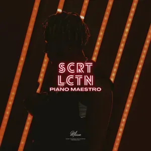 EP: Miano – SCRT LCTN: Piano Maestro Ep Zip Download Fakaza