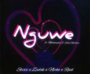 Nvcho, Mathandos & Zadok – Nguwe Ft. Stixx & Soul Revolver Mp3 Download Fakaza