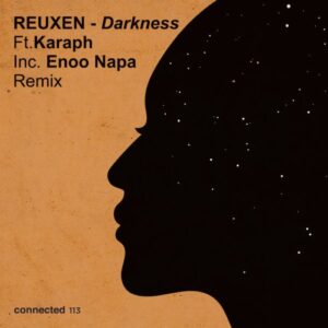 Reuxen, Karaph – Darkness (Enoo Napa Remix) Mp3 Download Fakaza