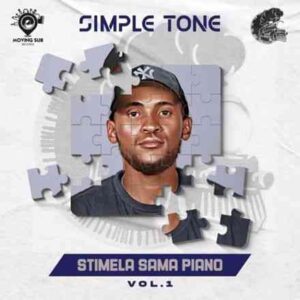 EP: Simple Tone Stimela Sama Piano, Vol. 1 Ep Zip Download Fakaza