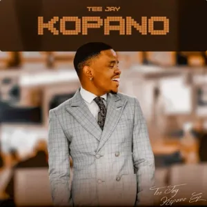 EP: Tee Jay Kopano (Album) Ep Zip Download Fakaza