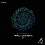 EP: Tremor RSA & Deep Root 7 – Hopeless Dreamers Ep Zip Download Fakaza