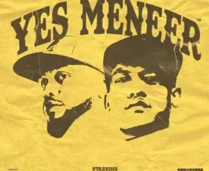 YoungstaCPT & Early B Yes Meneer Mp3 Download Fakaza