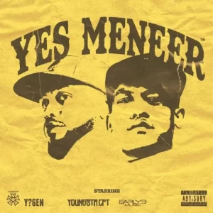 YoungstaCPT & Early B Yes Meneer Mp3 Download Fakaza
