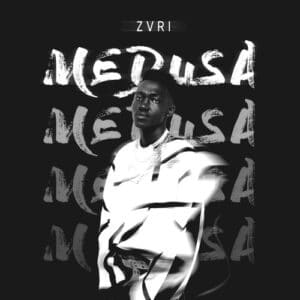 EP: ZVRI – Medusa EP Download Fakaza