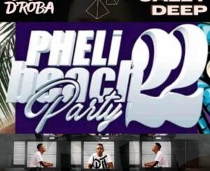 Zete Droba & Jazzy Deep  Pheli Beach Party Mp3 Download Fakaza