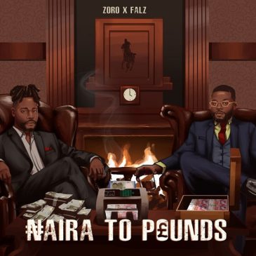 Zoro  Naira To Pounds ft. Falz Mp3 Download Fakaza