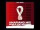 Amapiano Mix: Dj Ace – World Cup Weekend 2022 Mp3 Download Fakaza