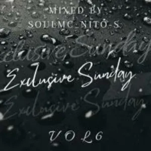 soulMc Nito-s Exclusive Sunday Vol 6 Mix Mp3 Download Fakaza