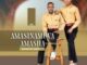 Amasinamuva Amasha – Ngikhethe Kahle Ft. Qhakaza Mp3 Download Fakaza