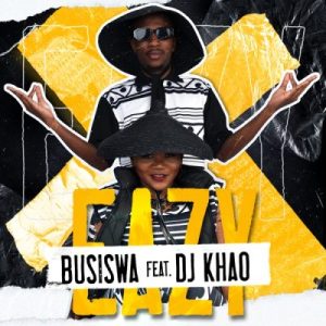 Busiswa – Eazy ft DJ Khao Mp3 Download Fakaza