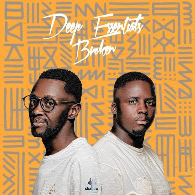 EP: Deep Essentials – Broken Ep Zip Download Fakaza