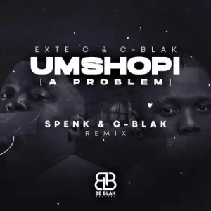 Exte C & C-Blak – Umshopi (Remix) Mp3 Download Fakaza
