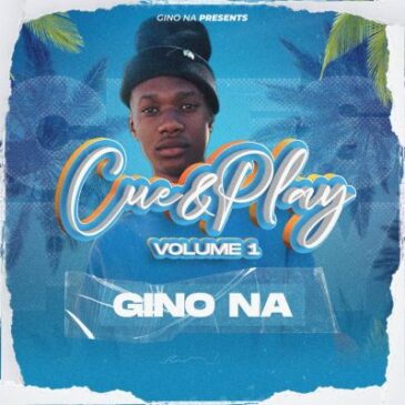 ALBUM: GINO NA – Cue & Play Album Download Fakaza: