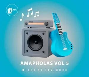 Lastborn – Ama pholas Vol. 5 Mix Mp3 Download Fakaza