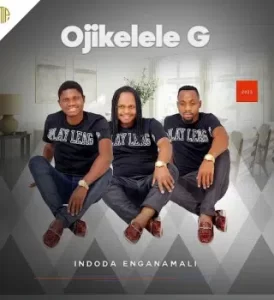 Ojikelele G – Ulamula kanjani Mp3 Download Fakaza