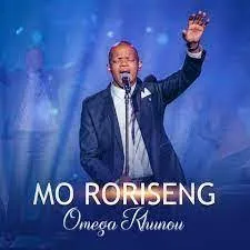 Omega Khunou – Mo Roriseng (Live) Mp3 Download Fakaza
