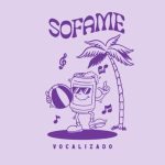 Sofame – Vocalizado Mp3 Download Fakaza