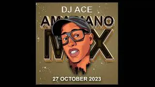 DJ Ace – Amapiano 2023 Mix 27 October Ft Kabza De Small Mp3 Download Fakaza