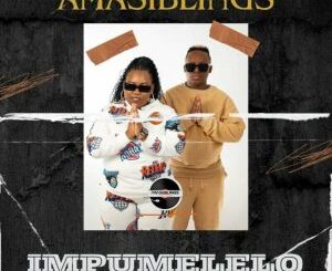 AmaSiblings – Impumelelo Mp3 Download Fakaza