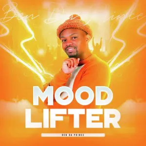 Ben Da Prince – Mood Lifter Download Fakaza