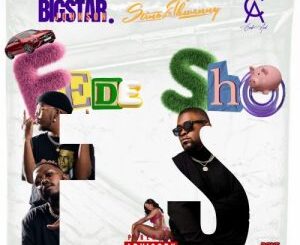 Bigstar Johnson & Stino Le Thwenny – Fede Sho Ft. Caask Asid Mp3 Download Fakaza