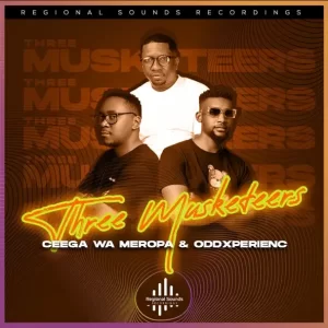 Ceega & Oddxperienc – Three Musketeers Mp3 Download Fakaza