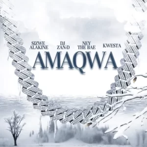 DJ Zan-D – Amaqwa ft. Kwesta, Sizwe Alakine, Ney the Bae Mp3 Download Fakaza