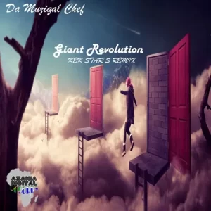 Da Muziqal Chef – Giant Revolution (Kek’star’s Remix) Mp3 Download Fakaza