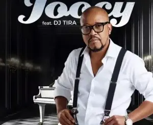 Joocy – Amandla ft. DJ Tira Mp3 Download Fakaza