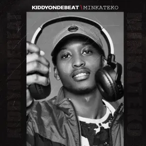 ALBUM: Kiddyondebeat – Minkateko Album Download Fakaza
