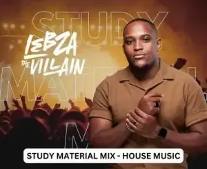 Lebza TheVillain – Study Material Mix Mp3 Download Fakaza