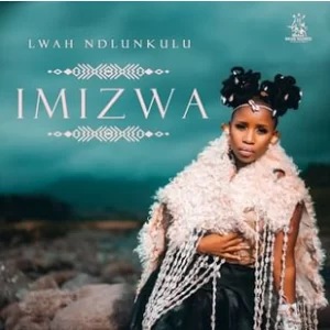 Lwah Ndlunkulu – Eyokuza  Mp3 Download Fakaza