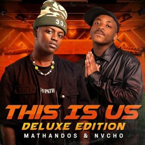Mathandos & Nvcho – My Art Outro ft Da Ish Mp3 Download Fakaza