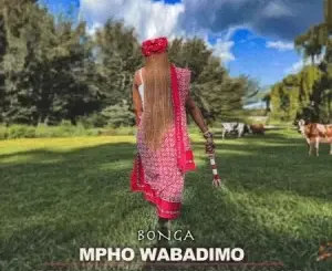 Mpho Wabadimo – Bonga ft Airburn Sounds, Mlindo The Vocalist, Starr Healer & Sage Mp3 Download Fakaza