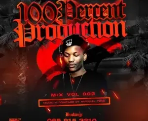 MuziqalTone – 100% Production Mix #003 Mp3 Download Fakaza