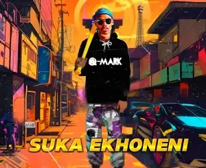 EP: Q-Mark – Suka Ekhoneni (Album) Ep Zip Download Fakaza