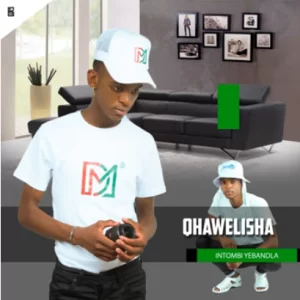 Qhawelisha – Inhliziyo Yami Mp3 Download Fakaza