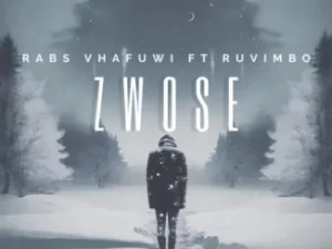 Rabs Vhafuwi – Zwose Ft. Ruvimbo Mp3 Download Fakaza