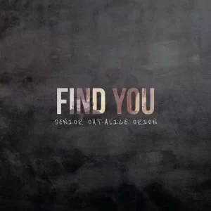 Senior Oat – Find You ft. Alice Orion Mp3 Download Fakaza