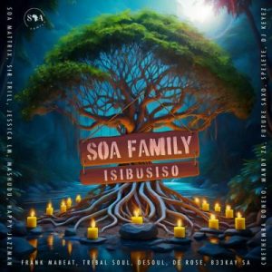 Soa Family, Tribal Soul, De Rose, B33Kay SA, Soa Mattrix & Frank Mabeat – Entabeni Mp3 Download Fakaza