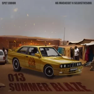 Spet Error – 013 Summer Blaze Ft. NgMacasset & Selbistic Soul Mp3 Download Fakaza