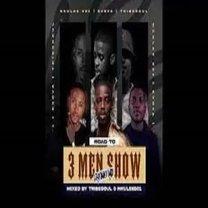 Tribesoul & Nkulee501 – Road To 3 Men Show Promo Mix (All Black) Mp3 Download Fakaza