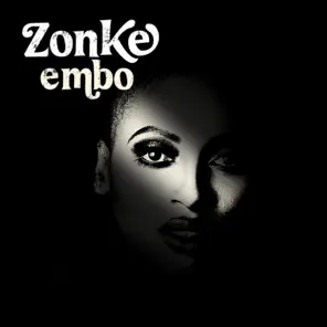 ALBUM: Zonke – Embo Album Download Fakaza
